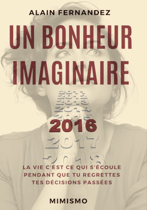 Un Bonheur Imaginaire, cliquez pour consulter la fiche